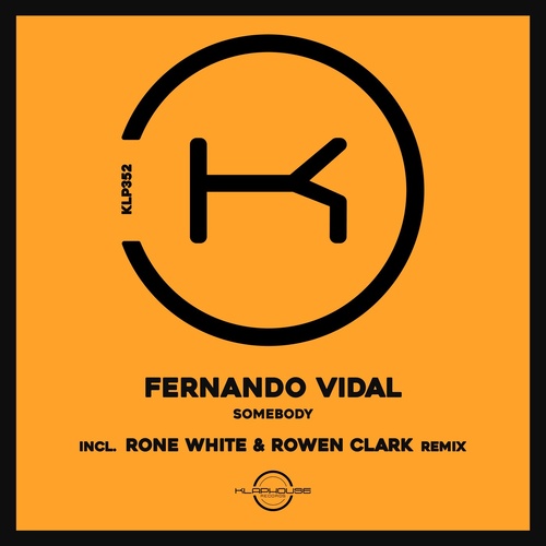 Fernando Vidal - Somebody [KLP352]